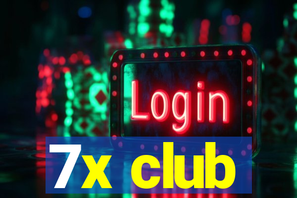 7x club